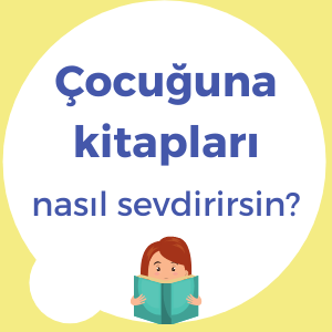 çocuğum kitaplara bakmıyor. çocuğuna kitapları sevdir çocuğum kitaplara bakmıyor. çocuğuna kitapları sevdir